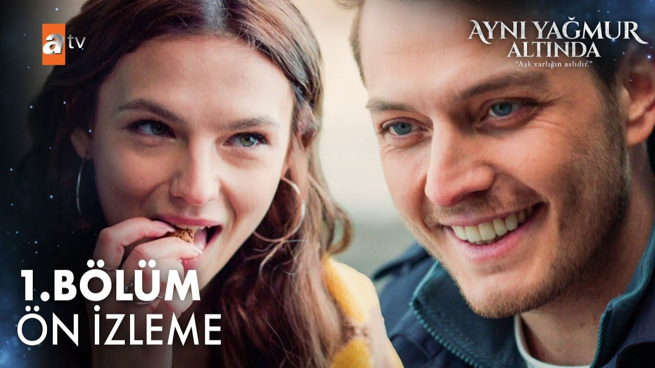 Aynı Yağmur Altında 1. Bölüm Ön İzleme |  «Aşıklar bir gün yağmurda kavuşur!» @atvturkiye