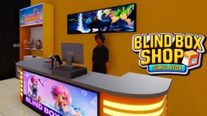Слепые коробки - Blind Box Shop Simulator Demo