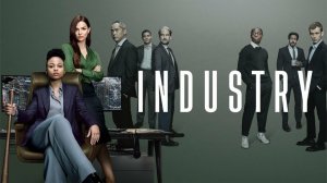 Индустрия 2 сезон 1 серия / Industry