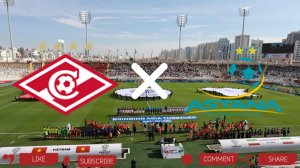 Спартак - Астана | Текстовая трансляция