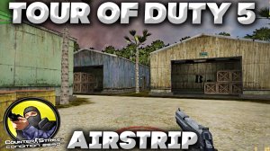 COUNTER STRIKE CONDITION ZERO TOUR OF DUTY #5 AIRSTRIP-ПРОХОЖДЕНИЕ БЕЗ КОММЕНТАРИЕВ NORMAL СЛОЖНОСТЬ