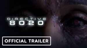 Directive 8020 - Official 'Comply' Pre-Order Trailer
