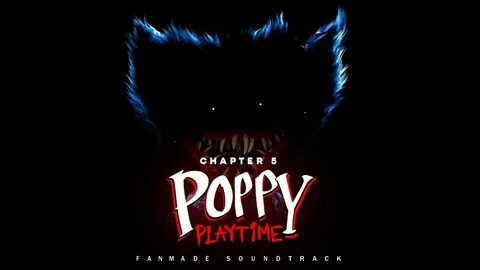 ПОПИ ПЛЭЙ ТАЙМ 5 ФИНАЛЬНЫЙ ТРЭЙЛЕР