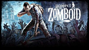 Project Zomboid (Unstable). Продолжаю выживать. Часть 27
