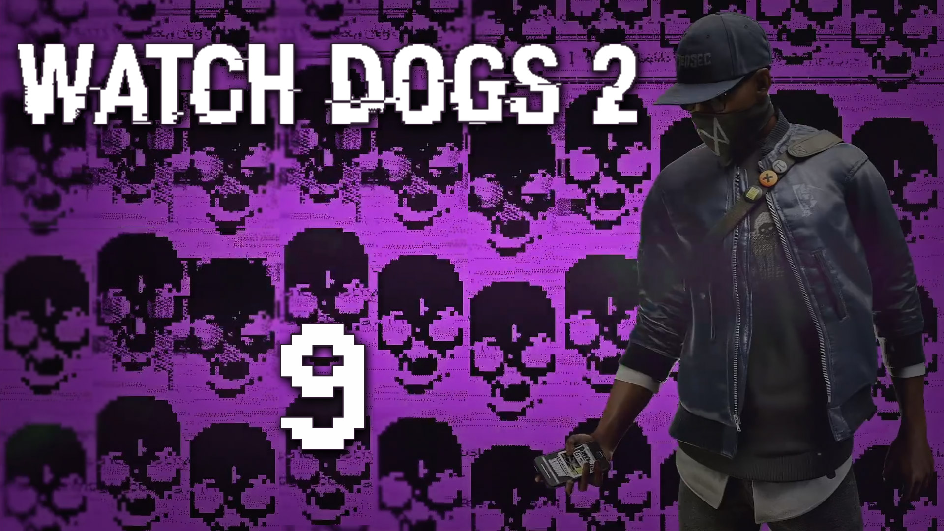 Watch Dogs 2 - Прохождение игры на русском [#9] Фриплей и побочки | PC (2016 г.)