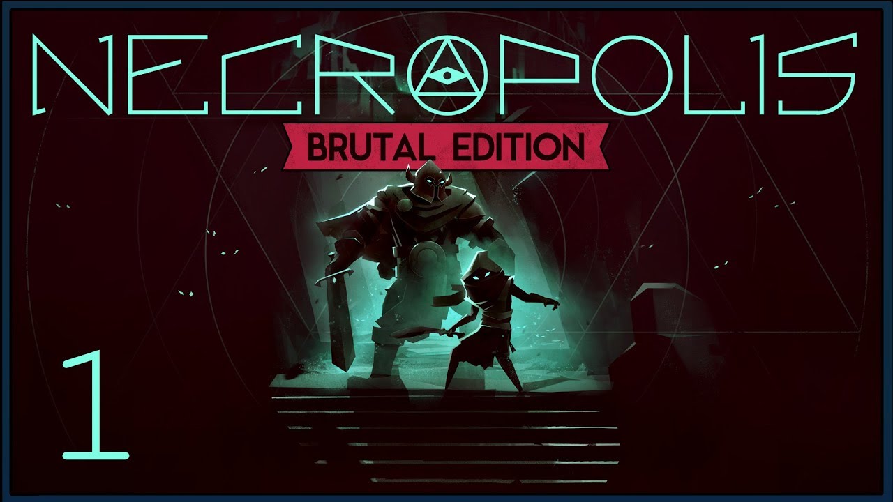 Necropolis: Brutal Edition ★ 1: Некрополь
