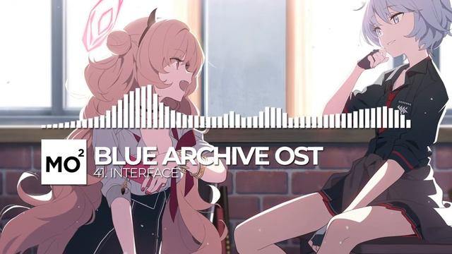 ブルーアーカイブ Blue Archive OST 41. Interface