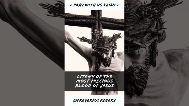 GOOD FRIDAY: THE LITANY OF THE MOST PRECIOUS BLOOD OF JESUS CHRIST (2023)