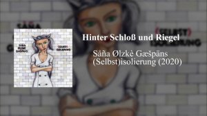 Såña Ølzkè Gæšpäns - Hinter Schloß und Riegel