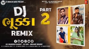 DJ Bhukka | New Gujarati Nonstop Remix 2023 | New Gujarati DJ Remix 2023 | DJ Mukesh Sarat | DJ KM