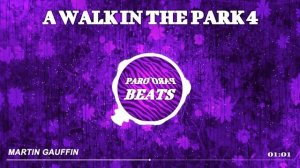 Martin Gauffin - A Walk In The Park 4 / The Fly Guy Five - Park Maintenance Promenade (Jazz & Muzak