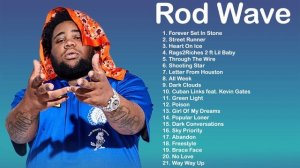 Rodwave - New Top Album 2022 - Greatest Hits 2022 -  Full Album Playlist Best Songs Hip Hop 2022