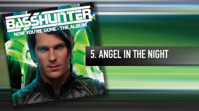 5. Basshunter - Angel In The Night смотреть онлайн