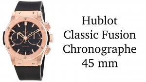 Hublot Classic Fusion Chronographe 45 mm