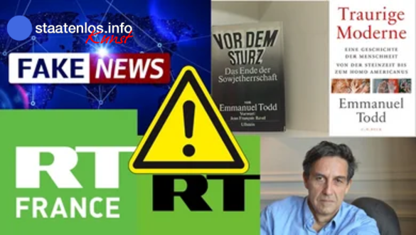 Warnung vor RT-FAKENEWS; Historiker Emmanuel Todd zu Deutschland im Krieg!