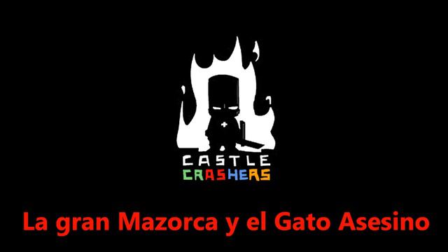 Música - La gran Mazorca y el Gato asesino (Castle Crashers) смотреть онлайн