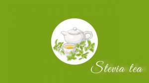 Stevia tea