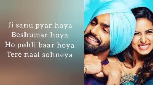 janam song lyrics/Ammy virk/Sargun mehta/Romy/B praak/jaani