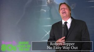 Robert Tepper - No Easy Way Out - Barry D's 80s Music Video of the Day