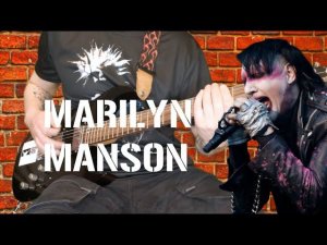 Marilyn Manson - The Beautiful People (GUITAr SH!T cOVER)