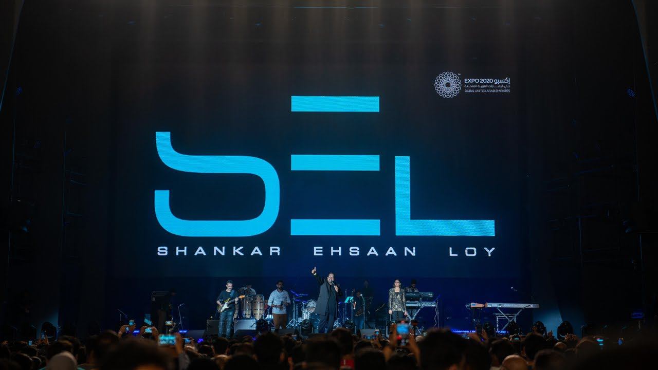 Expo 2020 Dubai | SEL: Shankar, Ehsaan, Loy