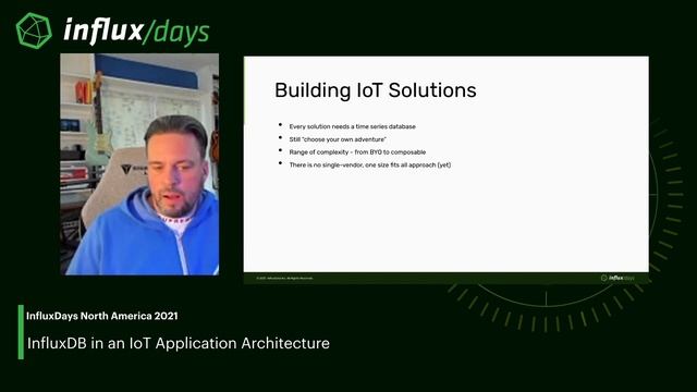 Brian Gilmore [InfluxData] | InfluxDB in an IoT Application Architecture | InfluxDays NA 2021 смотреть онлайн