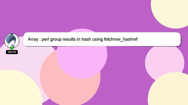 Array : perl group results in hash using fetchrow_hashref смотреть онлайн