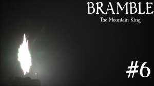 Bramble: The Mountain King №6 Бабка.