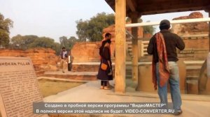 3 разных Варанаси: № 1 Варанаси Буддийский. Монастырь, где Будда прочел свою 1-ю проповедь (Сарнатх