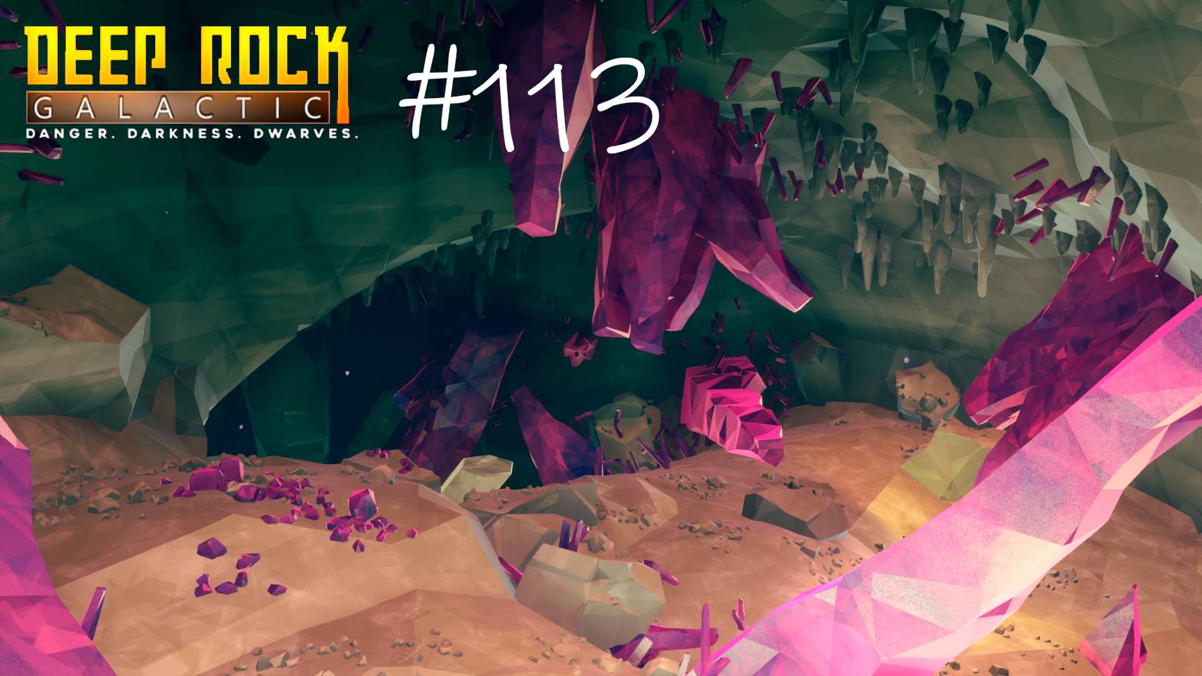 Deep Rock Galactic #113