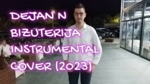 Dejan Nikolovski - Jelena Rozga - Bizuterija Instrumental Cover (2023)