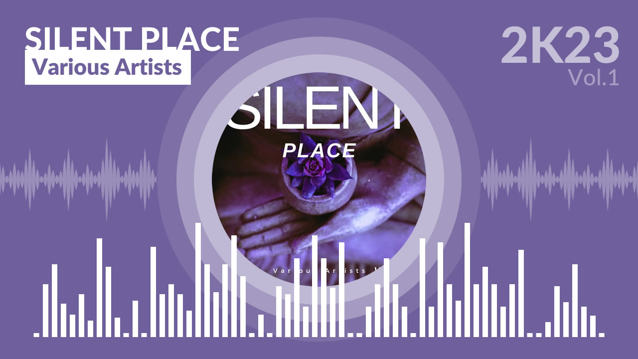 Silent Place - Vol.1