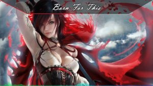 Born For This - The Score  (Nightcore)