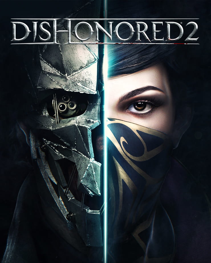 Вперед к приключениям \ Dishonored 2