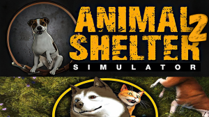 Продажник  четвероногих друзей - Animal Shelter 2 Playtest