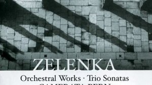 Zelenka: Sonata No. 4 In G Minor - 4. Allegro ma non troppo