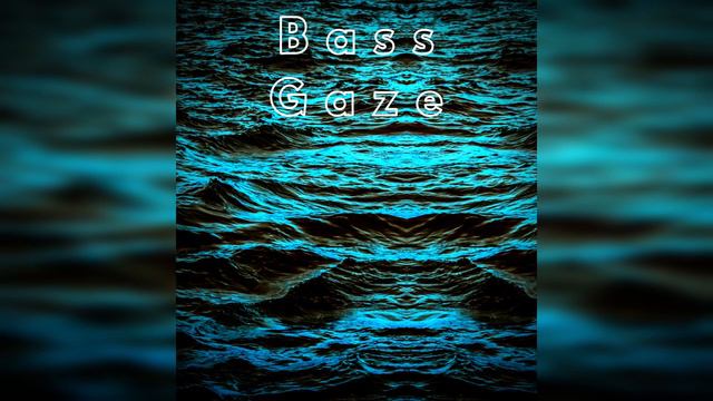 Shoegaze  | Bass Gaze take 1