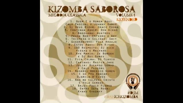 Kizomba Saborosa Mix by DJM (Classics) Melodia Classica смотреть онлайн