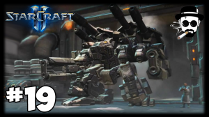 Машина Войны #19 | STARCRAFT II