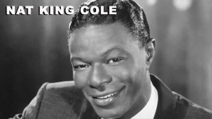 NAT KING COLE - When I fall in Love