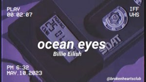 ocean eyes (slowed + reverb) - billie eilish