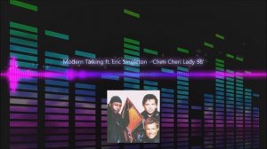 Modern Talking ft. Eric Singleton - Cheri Cheri Lady 98'