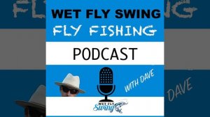 WFS 104 - Fly-Fishing Insider Podcast with Greg Keenan - Zencastr, Kamloops, Stillwater, Podcasting