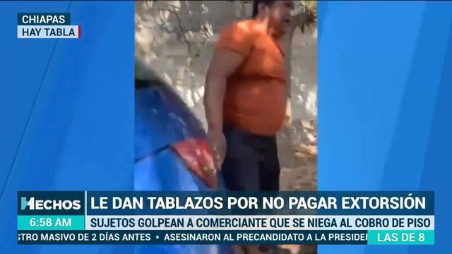 MÁS QUE ABUSIVOS | No quiso pagar a los extorsionadores y lo agarraron a palazos