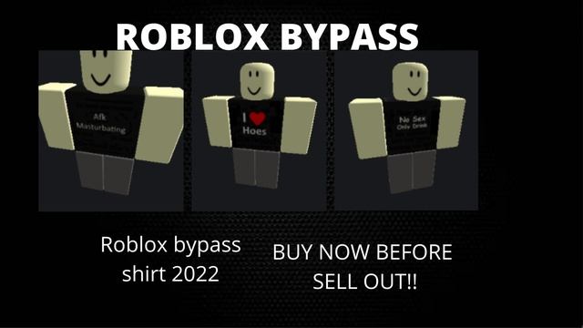 ROBLOX BYPASS SHIRTS! 2022 JUNE = BUY BEFORE OFFSALE!! смотреть онлайн