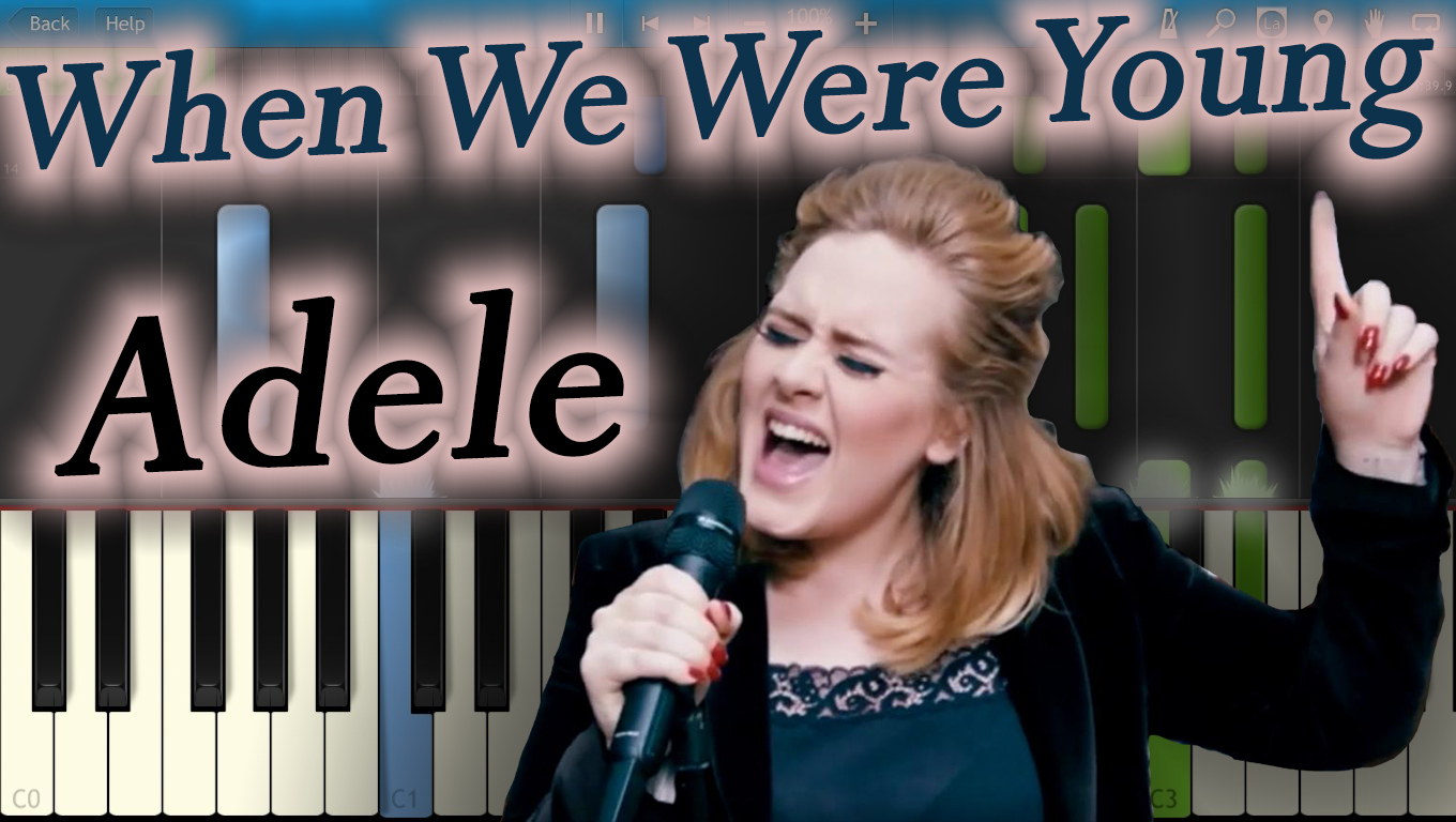 Adele when we were young