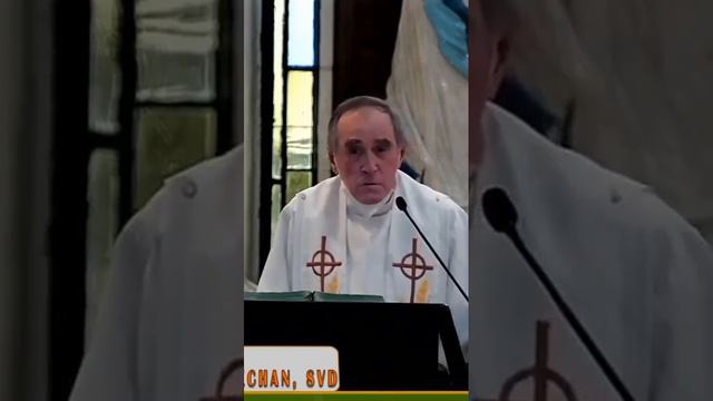 SHORT CLIP - HOMILY - REV. FR. ROBERT ALLAN MEECHAN, SVD