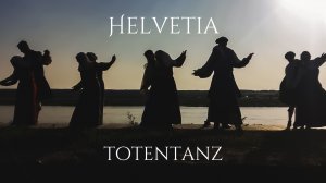 HELVETIA - Totentanz (Gilead - Totentanz)