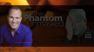 This Weekend! Phantom Unmasked (April 7-8, 2017)