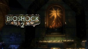ОПЯТЬ МАГИ  ➤  Bioshock 2 Remastered  #7